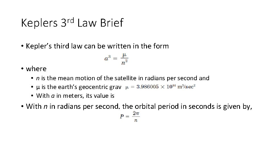 Keplers 3 rd Law Brief • Kepler’s third law can be written in the Keplers 3 rd Law Brief • Kepler’s third law can be written in the
