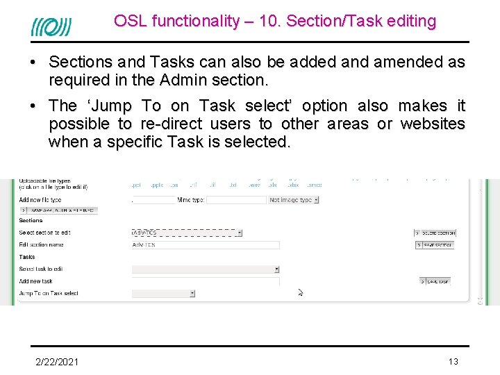 OSL functionality – 10. Section/Task editing • Sections and Tasks can also be added