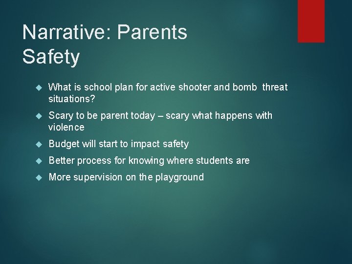 Narrative: Parents Safety What is school plan for active shooter and bomb threat situations?