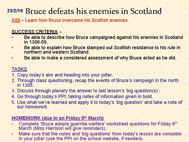 25/2/19 Bruce defeats his enemies in Scotland AIM – Learn how Bruce overcame his