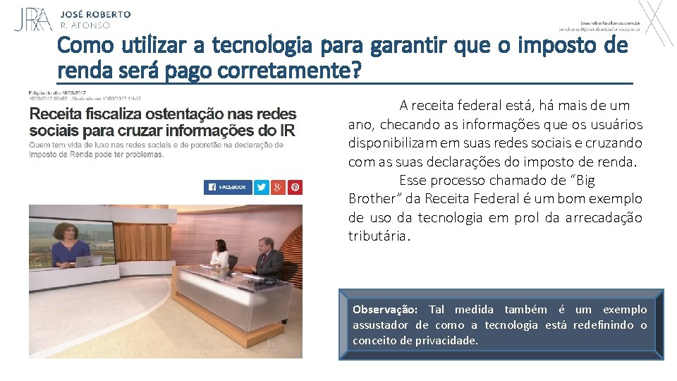 Como utilizar a tecnologia para garantir que o imposto de renda será pago corretamente?