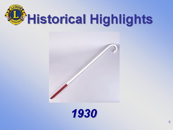 Historical Highlights 1930 6 