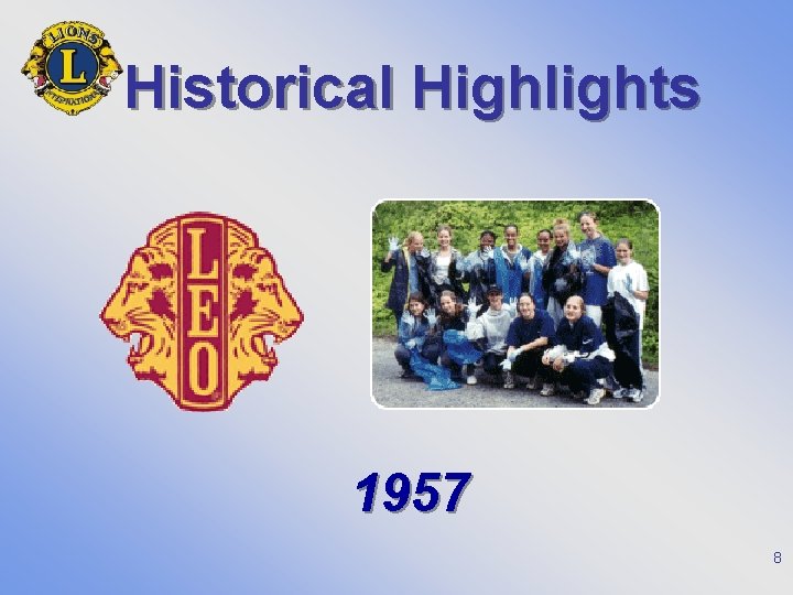 Historical Highlights 1957 8 