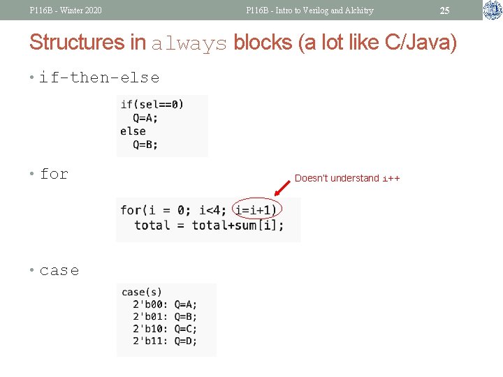 P 116 B - Winter 2020 P 116 B - Intro to Verilog and