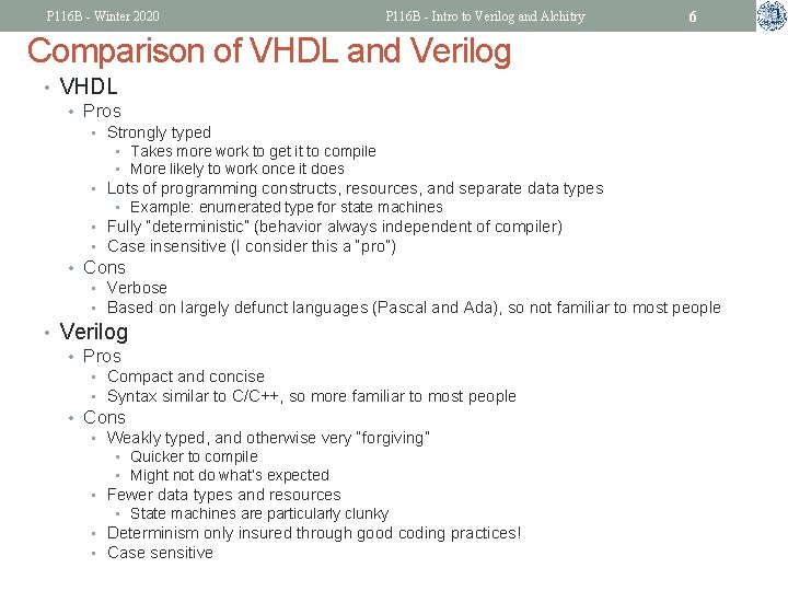 P 116 B - Winter 2020 P 116 B - Intro to Verilog and