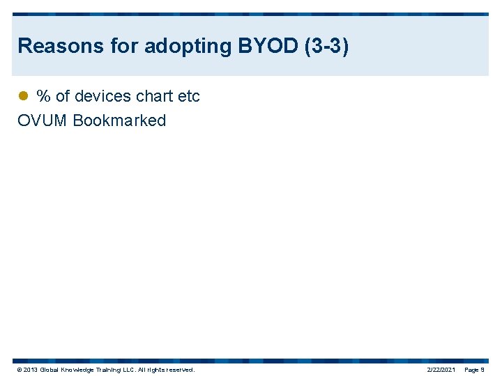 Reasons for adopting BYOD (3 -3) l % of devices chart etc OVUM Bookmarked
