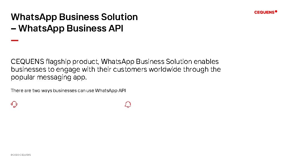 Whats. App Business Solution – Whats. App Business API — CEQUENS flagship product, Whats.