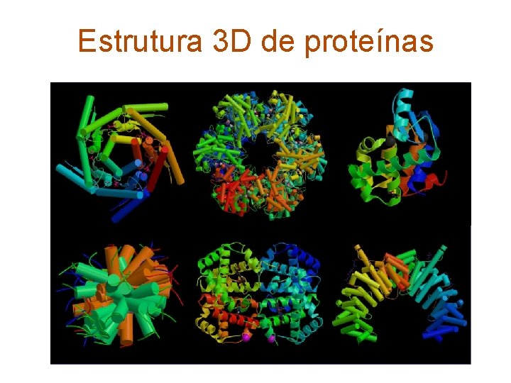 Estrutura 3 D de proteínas 