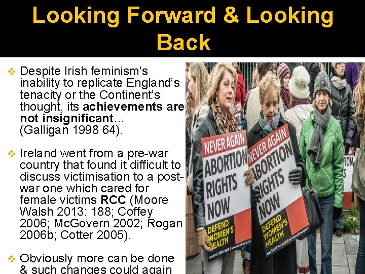 Looking Forward & Looking Back v Despite Irish feminism’s inability to replicate England’s tenacity