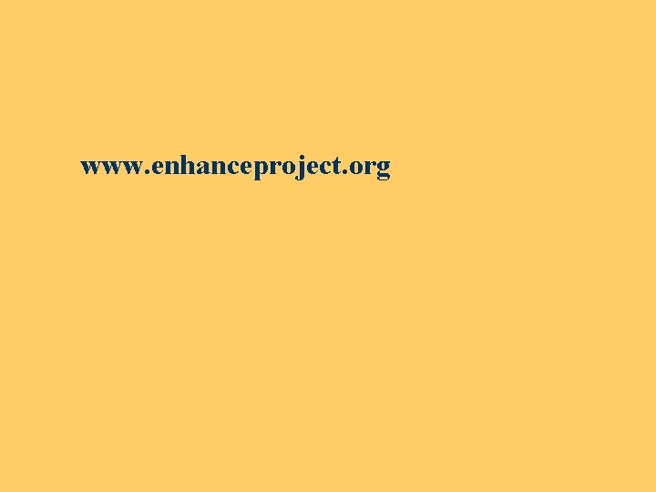 www. enhanceproject. org 