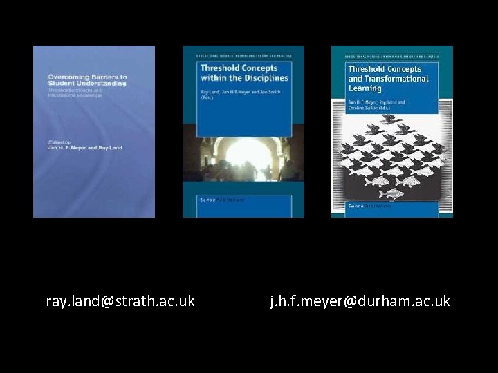 ray. land@strath. ac. uk j. h. f. meyer@durham. ac. uk 