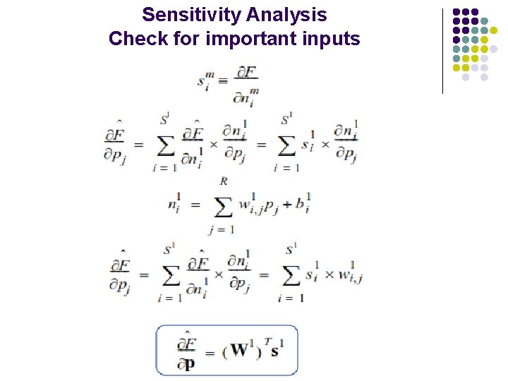 Sensitivity Analysis Check for important inputs 