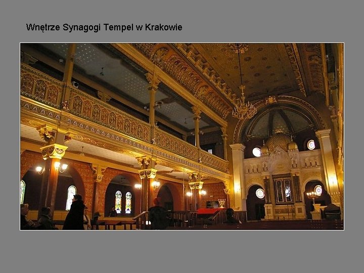 Wnętrze Synagogi Tempel w Krakowie 