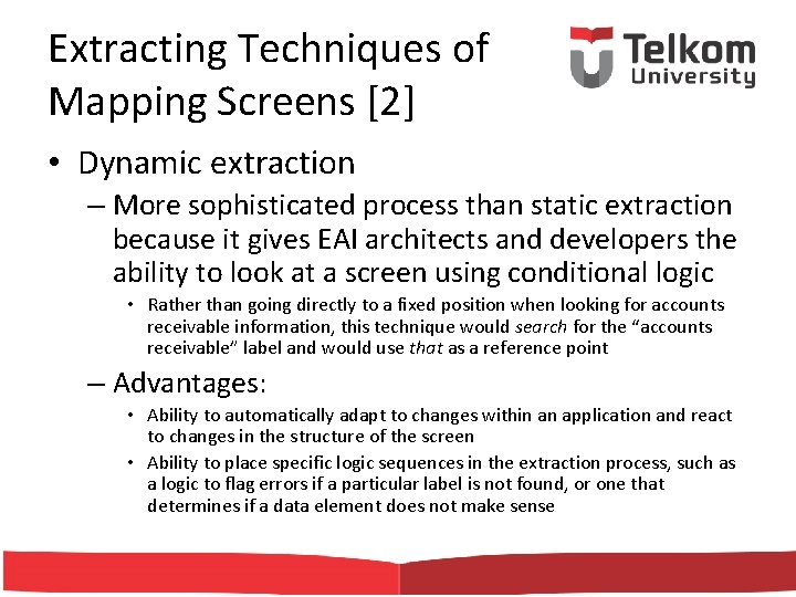 Extracting Techniques of Mapping Screens [2] • Dynamic extraction – More sophisticated process than