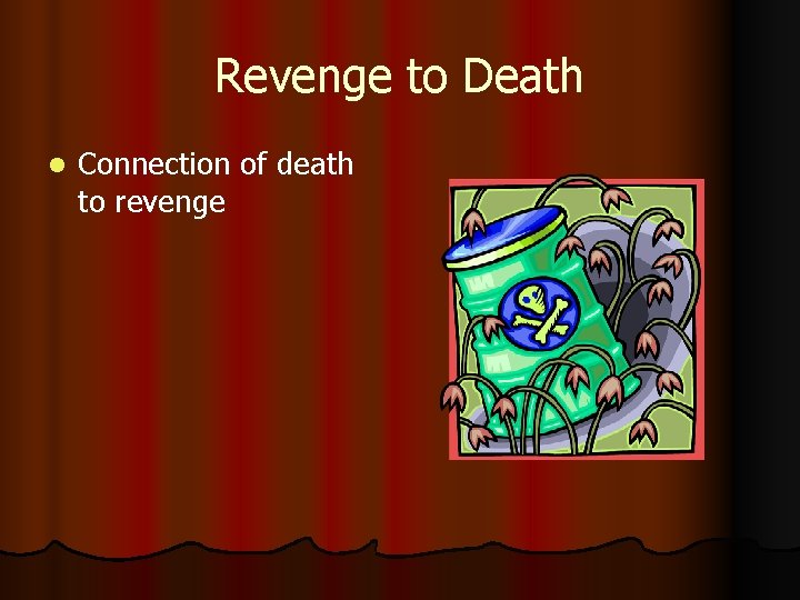 Revenge to Death l Connection of death to revenge 