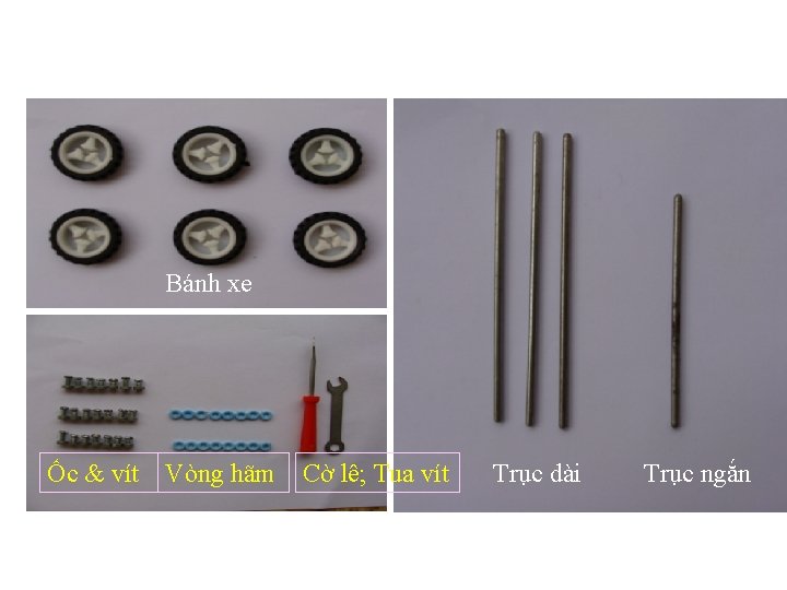 Bánh xe Ốc & vít Vòng hãm Cờ lê; Tua vít Trục dài Trục