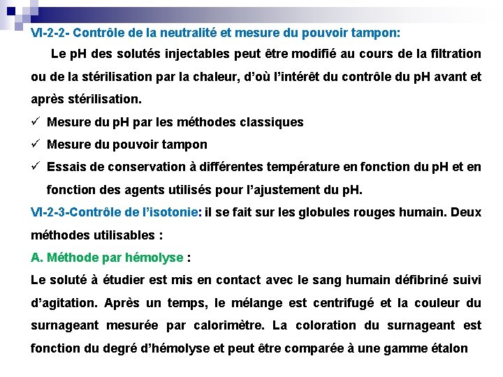 VI-2 -2 - Contrôle de la neutralité et mesure du pouvoir tampon: Le p.