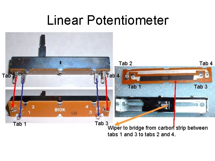 Linear Potentiometer Tab 2 Tab 4 Tab 1 Tab 4 Tab 3 Wiper to