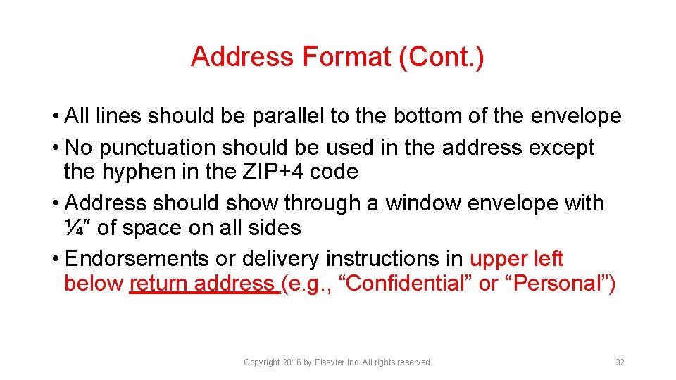 Address Format (Cont. ) • All lines should be parallel to the bottom of
