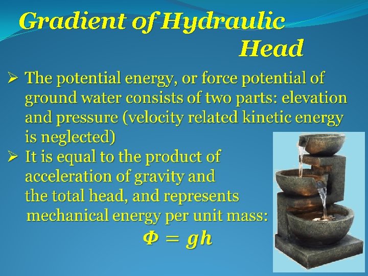 Gradient of Hydraulic Head 