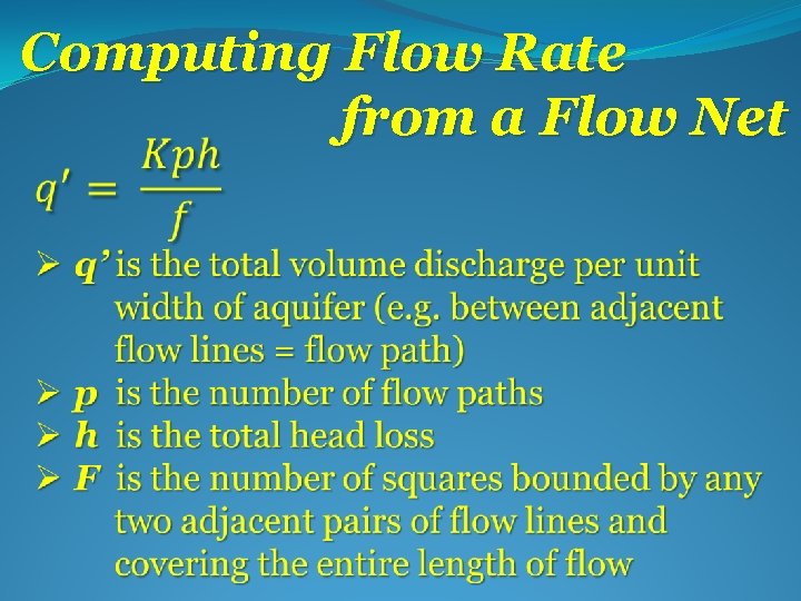 Computing Flow Rate from a Flow Net 