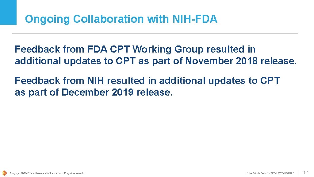 Ongoing Collaboration with NIH-FDA Feedback from FDA CPT Working Group resulted in additional updates