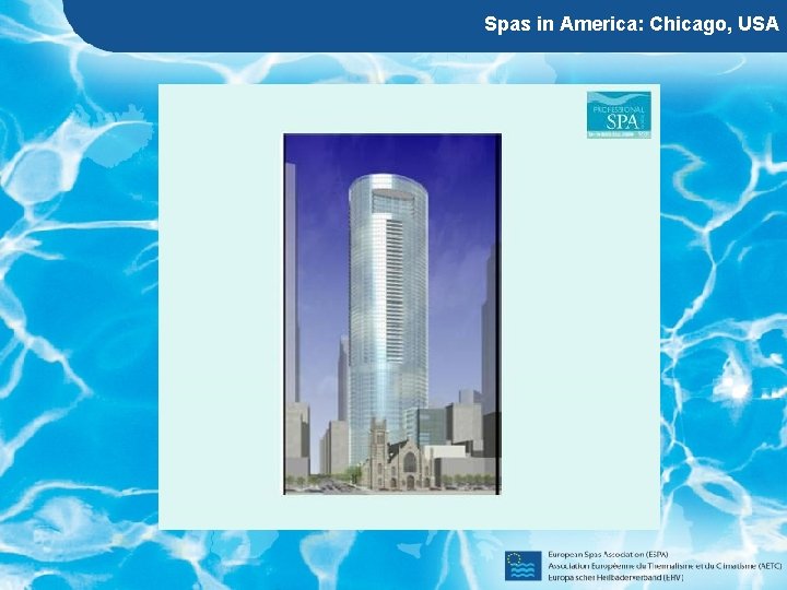 Spas in America: Chicago, USA 
