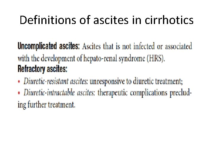 Definitions of ascites in cirrhotics 