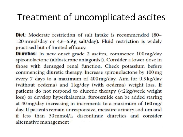 Treatment of uncomplicated ascites 