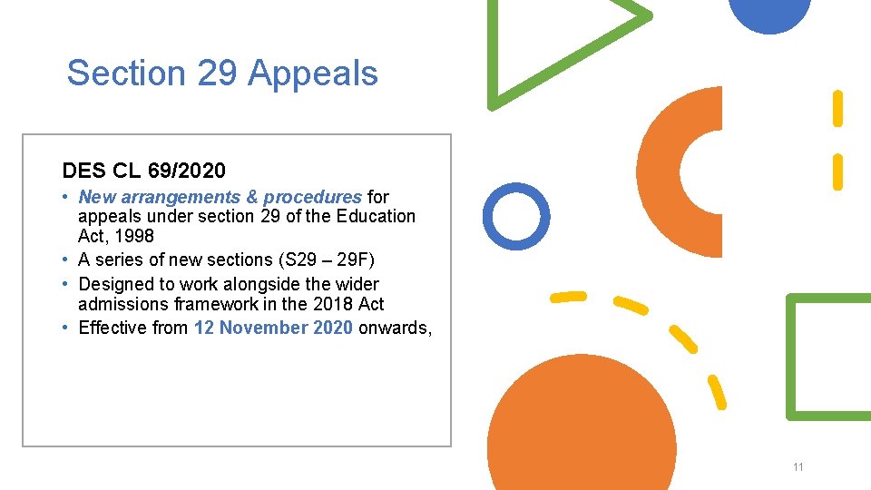 Section 29 Appeals DES CL 69/2020 • New arrangements & procedures for appeals under
