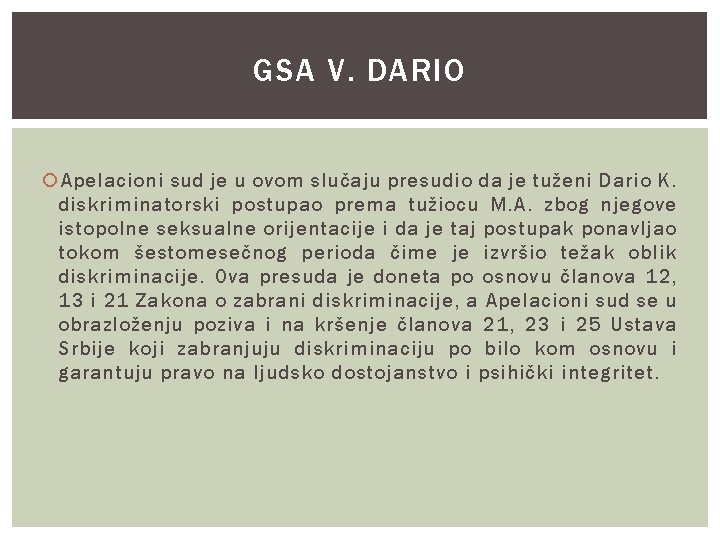 GSA V. DARIO Apelacioni sud je u ovom slučaju presudio da je tuženi Dario