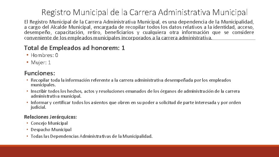 Registro Municipal de la Carrera Administrativa Municipal El Registro Municipal de la Carrera Administrativa