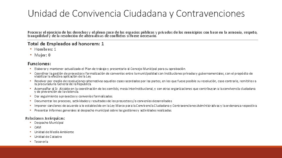 Unidad de Convivencia Ciudadana y Contravenciones Procurar el ejercicio de los derechos y el