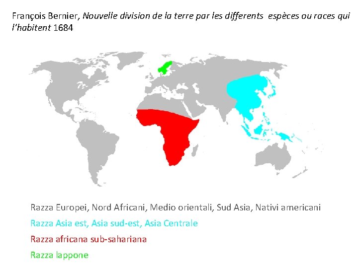 François Bernier, Nouvelle division de la terre par les differents espèces ou races qui