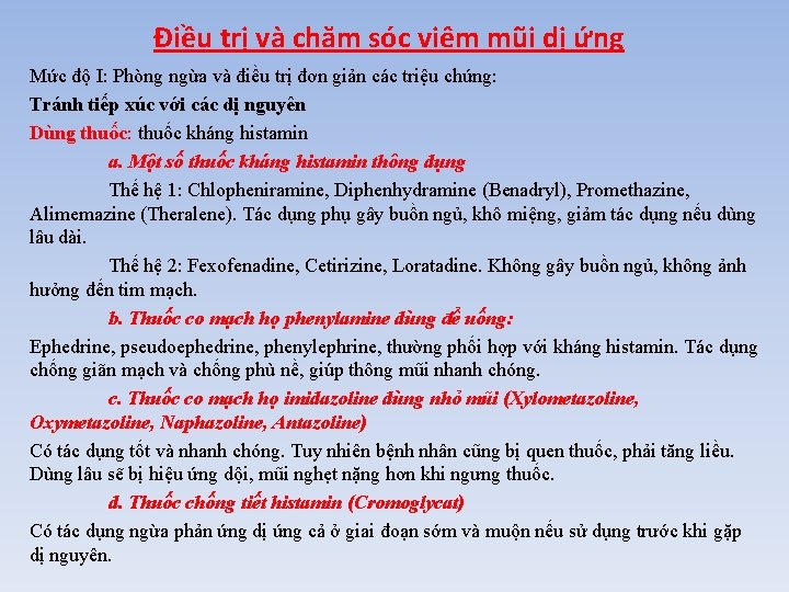 Điều trị và chăm sóc viêm mũi dị ứng Mức độ I: Phòng ngừa