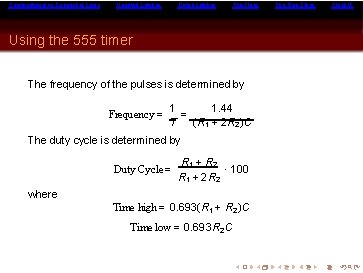 Combinational vs Sequential Logic Ungated Latches Gated Latches Flip-Flops Using the 555 timer The