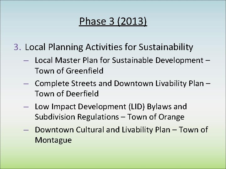 Phase 3 (2013) 3. Local Planning Activities for Sustainability – Local Master Plan for