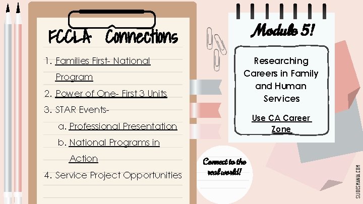 Module 5! FCCLA Connections 1. Families First- National Program 2. Power of One- First