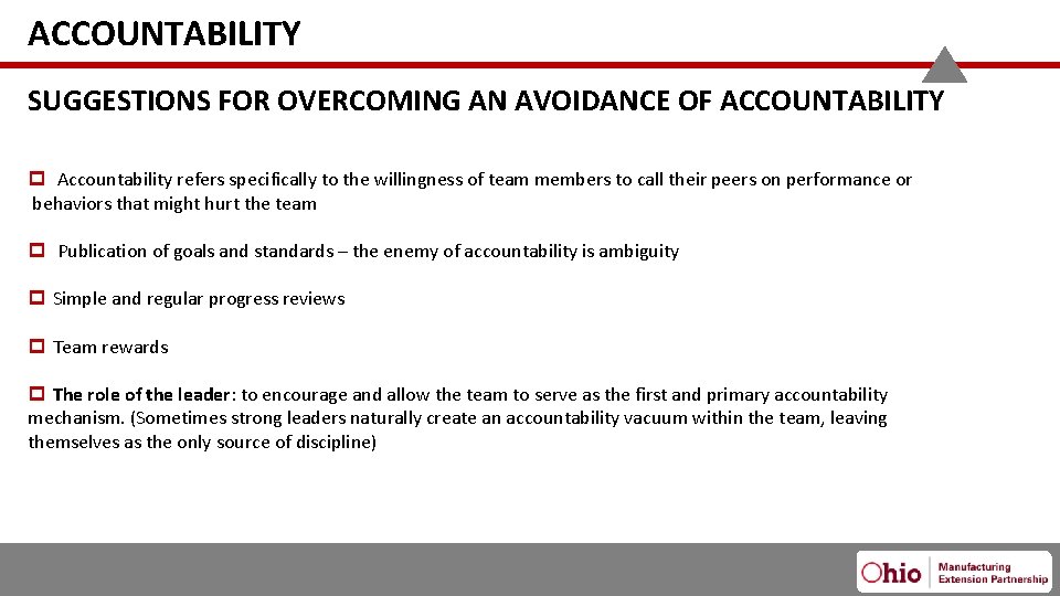 ACCOUNTABILITY SUGGESTIONS FOR OVERCOMING AN AVOIDANCE OF ACCOUNTABILITY Accountability refers specifically to the willingness