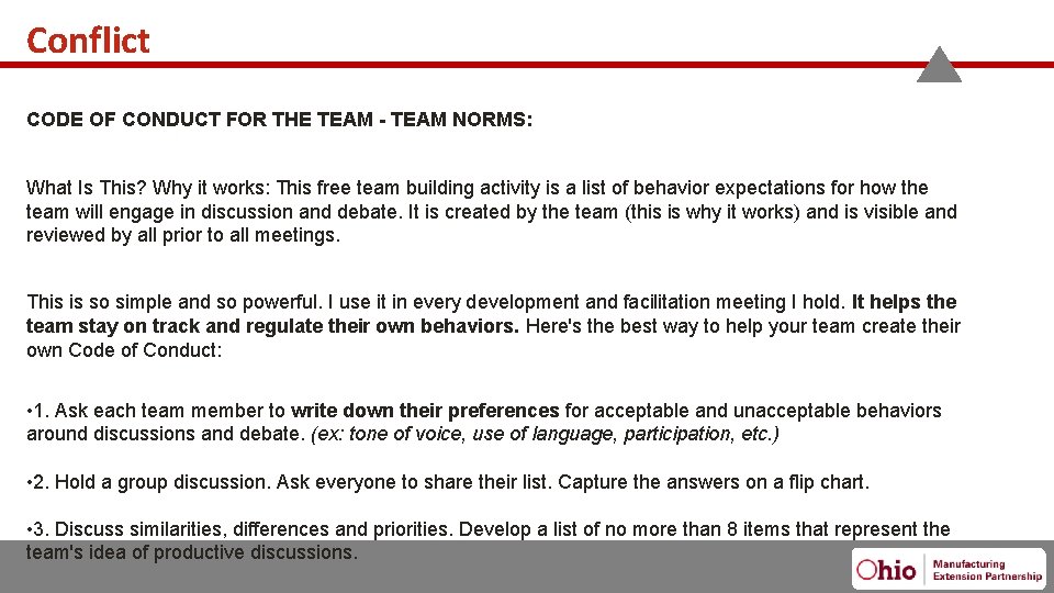 Conflict CODE OF CONDUCT FOR THE TEAM - TEAM NORMS: What Is This? Why