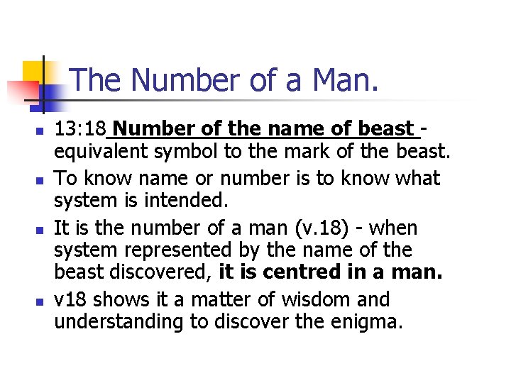 The Number of a Man. n n 13: 18 Number of the name of