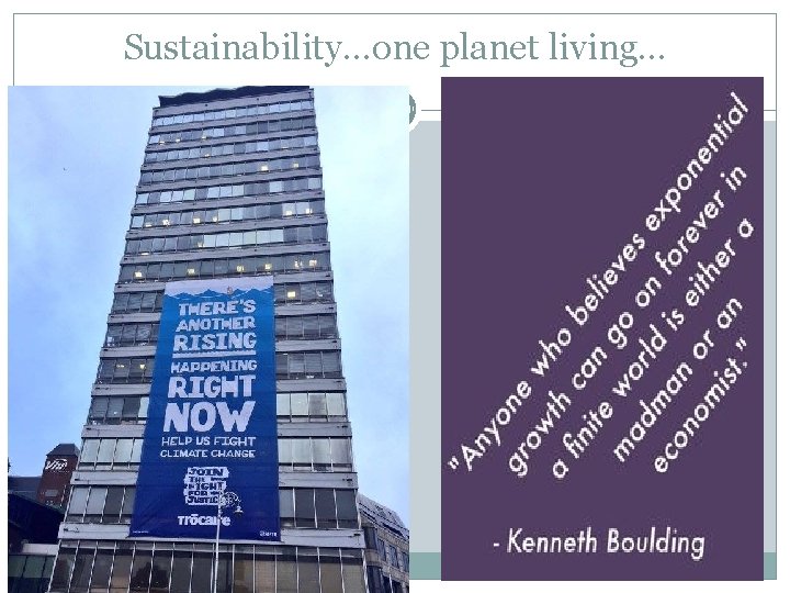 Sustainability…one planet living. . . 