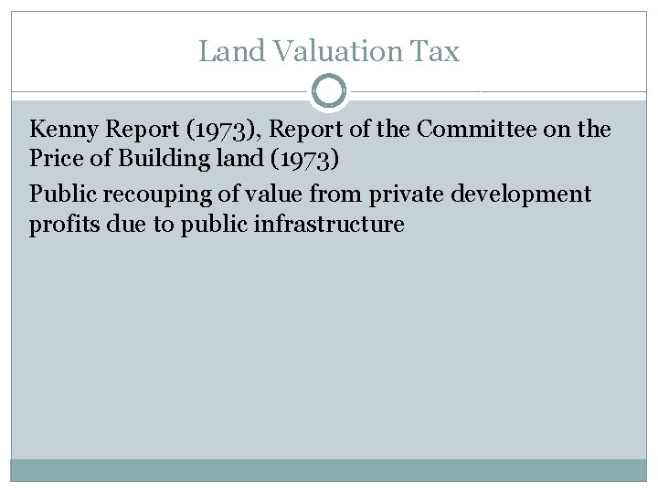 Land Valuation Tax Kenny Report (1973), Report of the Committee on the Price of