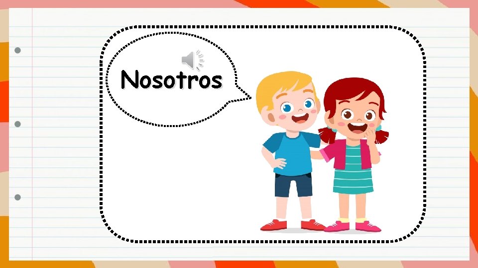 Nosotros 