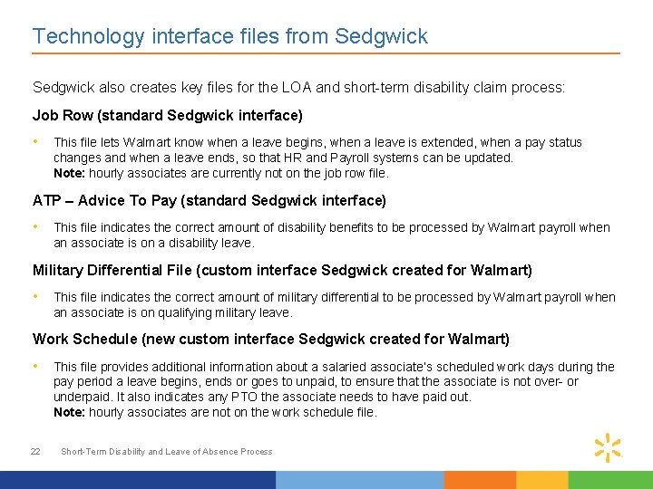 Technology interface files from Sedgwick also creates key files for the LOA and short-term Technology interface files from Sedgwick also creates key files for the LOA and short-term