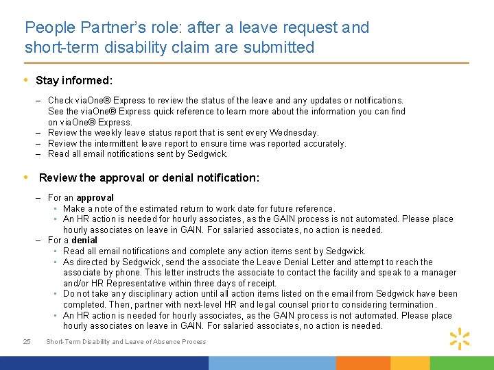 People Partner’s role: after a leave request and short-term disability claim are submitted • People Partner’s role: after a leave request and short-term disability claim are submitted •