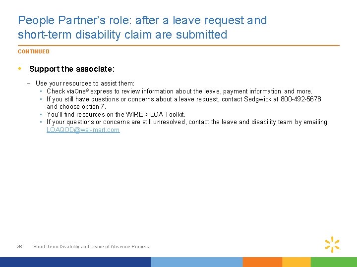 People Partner’s role: after a leave request and short-term disability claim are submitted CONTINUED People Partner’s role: after a leave request and short-term disability claim are submitted CONTINUED