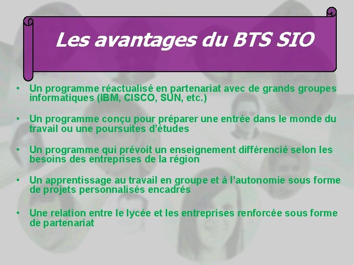 Les avantages du BTS SIO • Un programme réactualisé en partenariat avec de grands