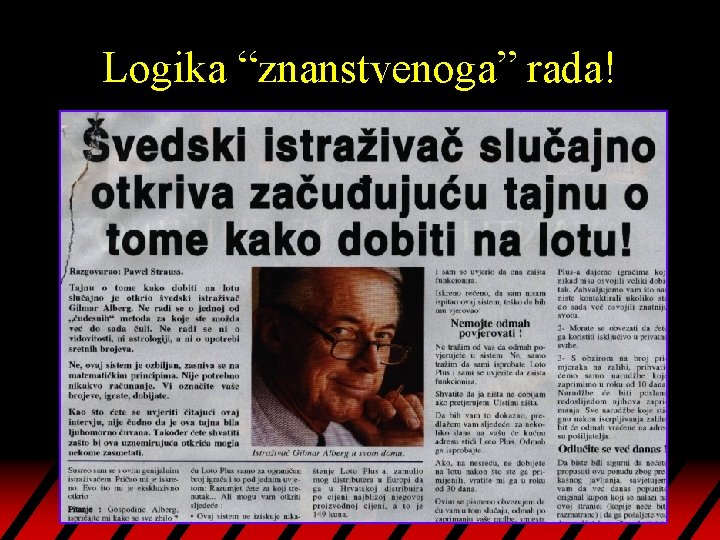 Logika “znanstvenoga” rada! 