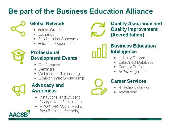 Be part of the Business Education Alliance Global Network § § Affinity Groups Exchange